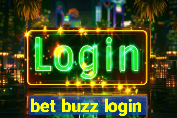 bet buzz login